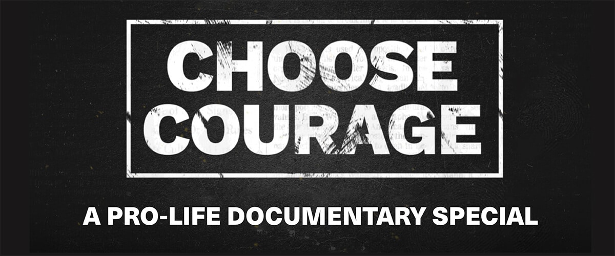 Choose Courage Documentary