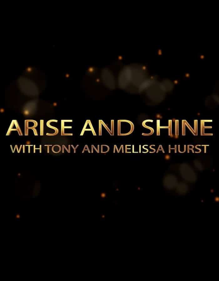 Arise and Shine