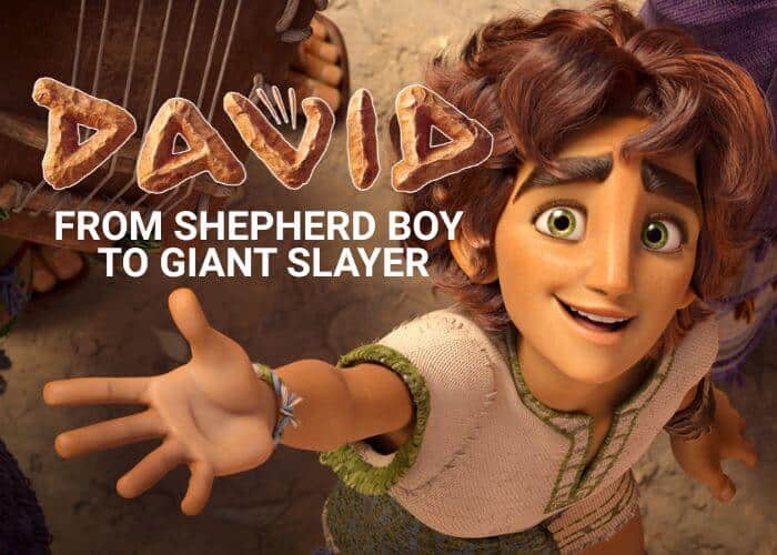 David from Shepherd Boy to Giant Slayer
