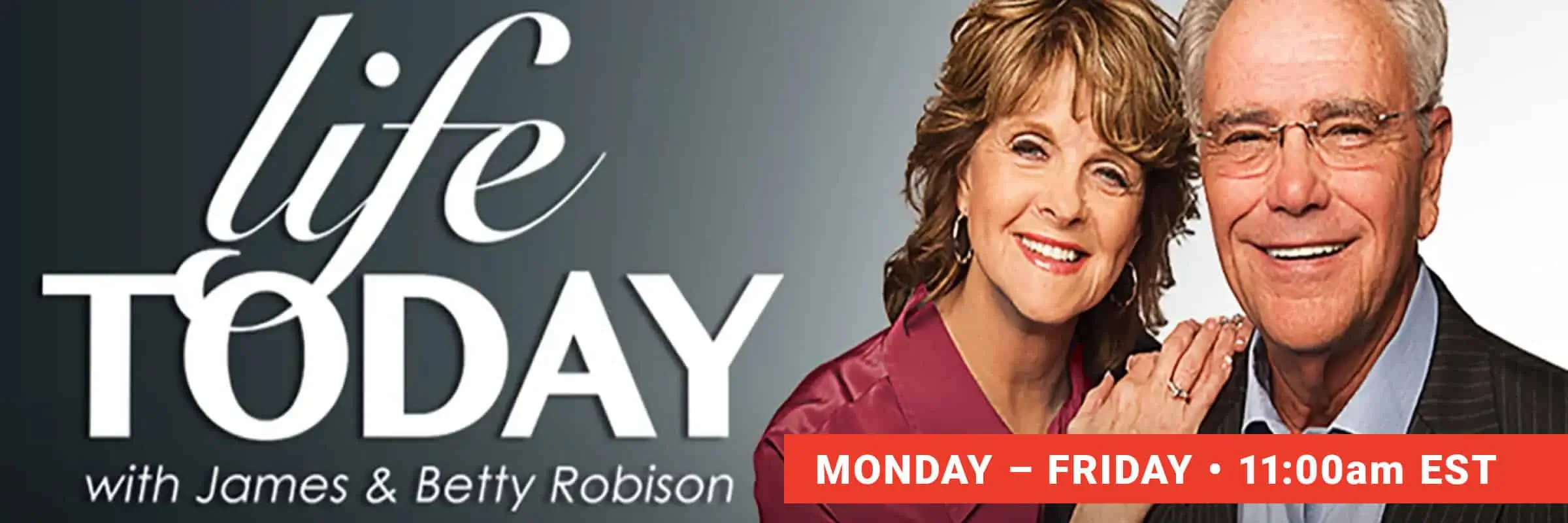 Life Today with James and Betty Robison Web Slider